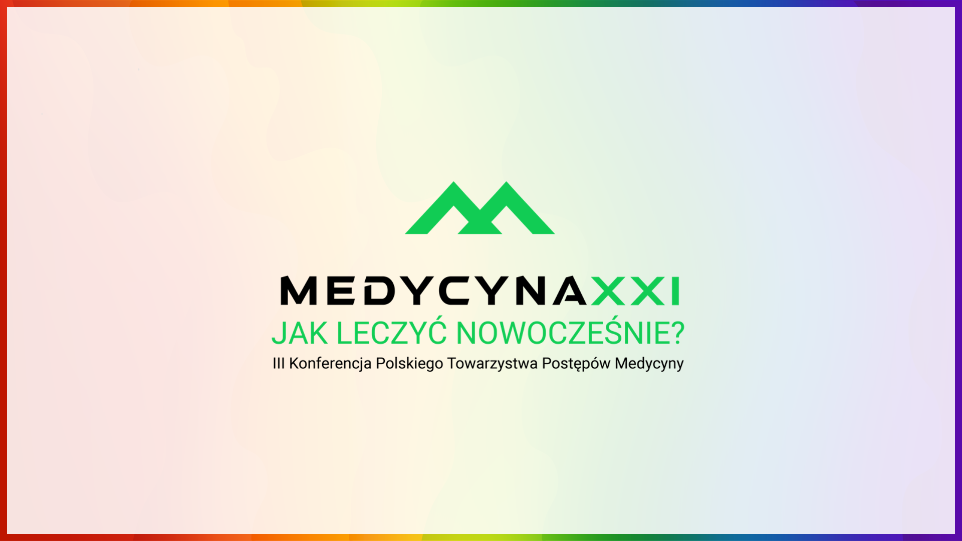 III Konferencja PTPM-Medycyna XXI